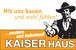 Kaiser Haus GmbH &amp; Co. KG